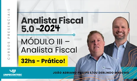 FORMAÇÃO ANALISTA FISCAL 5.0 – MÓDULO III – ANALISTA FISCAL
