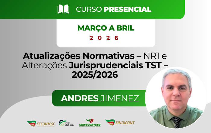 Atualizações Normativas – NR1 e Alterações Jurisprudenciais TST – 2025/2026