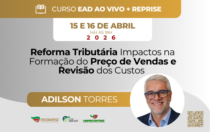 Reforma Tributária Impactos na Formação do Preço de Vendas e Revisão dos Custos