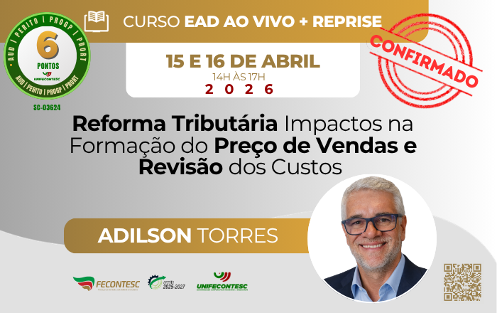 Reforma Tributária Impactos na Formação do Preço de Vendas e Revisão dos Custos