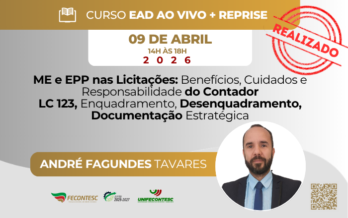 ME e EPP nas Licitações: Benefícios, Cuidados e Responsabilidade do Contador*  LC 123;enquadramento; desenquadramento; documentação estratégica