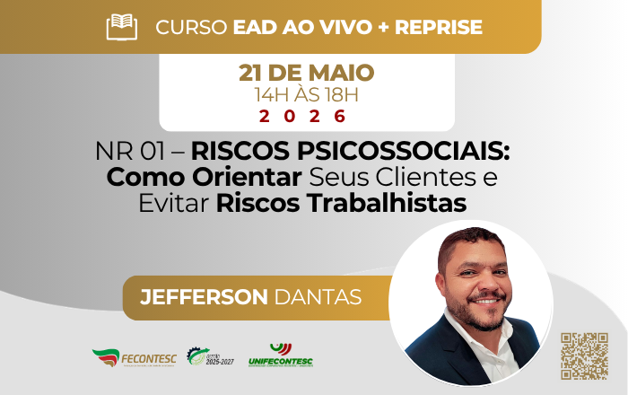 NR 01 – RISCOS PSICOSSOCIAIS: COMO ORIENTAR SEUS CLIENTES E EVITAR RISCOS TRABALHISTAS