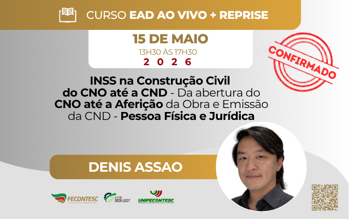 INSS na Construção Civil  – Do CNO até a CND. Da abertura do CNO até a Aferição da Obra e Emissão da CND – Pessoa Física e Jurídica