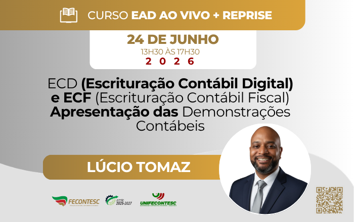 ECD (Escrituração Contábil Digital) e ECF (Escrituração Contábil Fiscal) Apresentação das Demonstrações Contábeis
