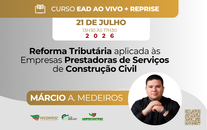 Reforma Tributária aplicada às Empresas Prestadoras de Serviços de Construção Civil