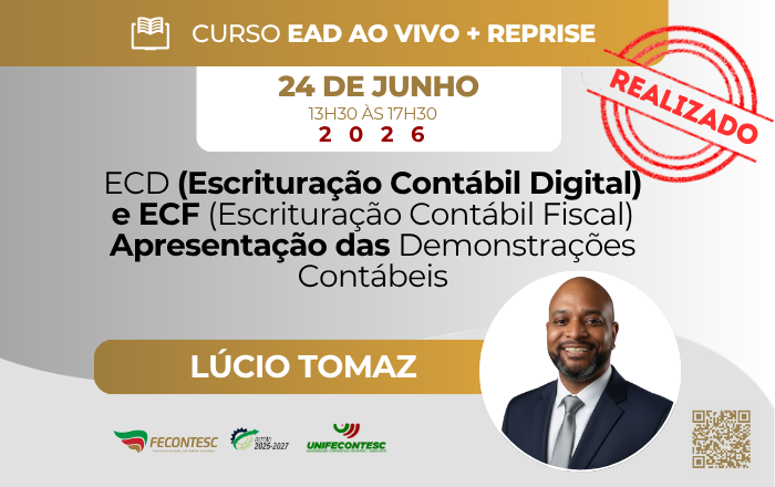 ECD (Escrituração Contábil Digital) e ECF (Escrituração Contábil Fiscal) Apresentação das Demonstrações Contábeis