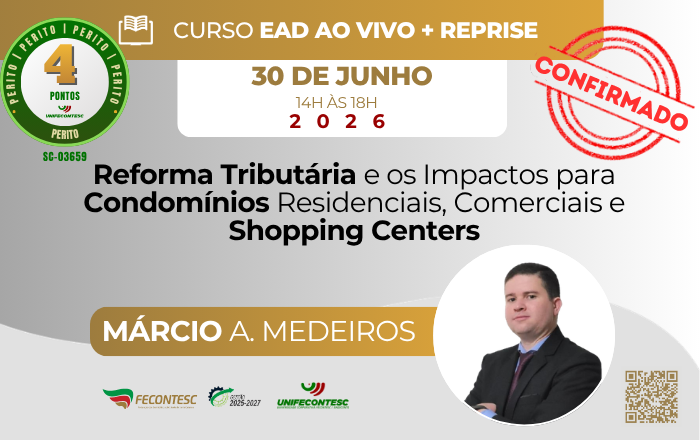 Reforma Tributária e os Impactos para Condomínios Residenciais, Comerciais e Shopping Centers