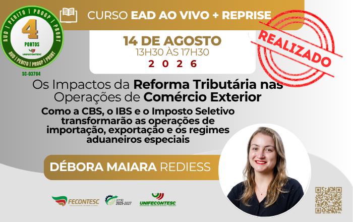 OS IMPACTOS DA REFORMA TRIBUTÁRIA NAS OPERAÇÕES DE COMÉRCIO EXTERIOR