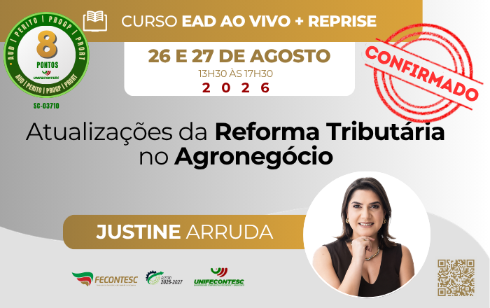 Atualizações da Reforma Tributária no Agronegócio