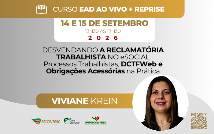 DESVENDANDO A RECLAMATÓRIA TRABALHISTA NO eSOCIAL Processos Trabalhistas, DCTFWeb e Obrigações Acessórias na Prática