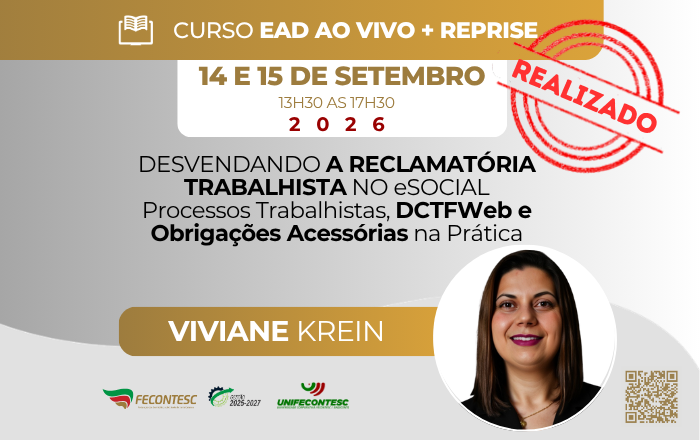 DESVENDANDO A RECLAMATÓRIA TRABALHISTA NO eSOCIAL Processos Trabalhistas, DCTFWeb e Obrigações Acessórias na Prática