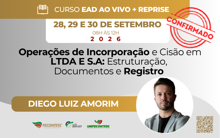 OPERAÇÕES DE INCORPORAÇÃO E CISÃO EM LTDA E S.A: ESTRUTURAÇÃO,  DOCUMENTOS E REGISTRO