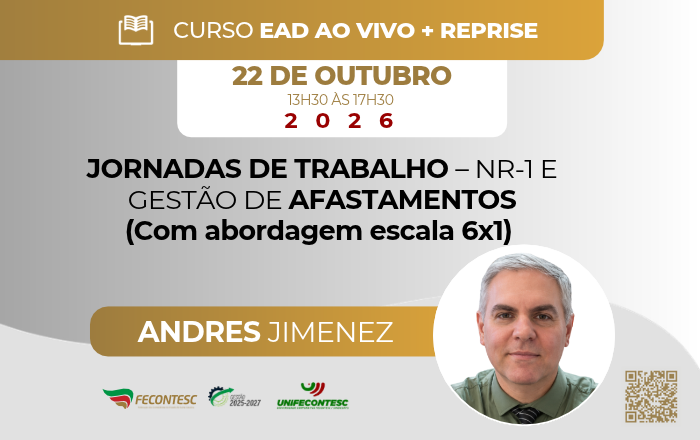 JORNADAS DE TRABALHO – NR-1 E GESTÃO DE AFASTAMENTOS  (Com abordagem escala 6×1)