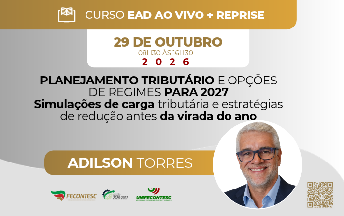PLANEJAMENTO TRIBUTÁRIO E OPÇÕES DE REGIMES PARA 2027 Simulações de carga tributária e estratégias de redução antes da virada do ano