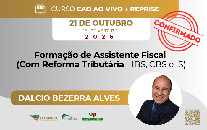 Formação de Assistente Fiscal  (Com Reforma Tributária – IBS , CBS e IS)
