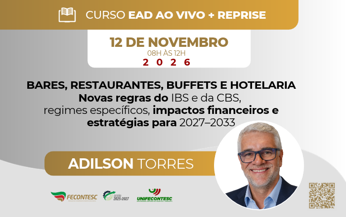 BARES, RESTAURANTES, BUFFETS E HOTELARIA Novas regras do IBS e da CBS, regimes específicos, impactos financeiros e estratégias para 2027–2033