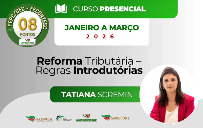 Reforma Tributária – Regras Introdutórias