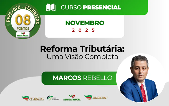 Reforma Tributária: Uma Visão Completa