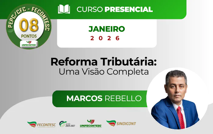 Reforma Tributária: Uma Visão Completa