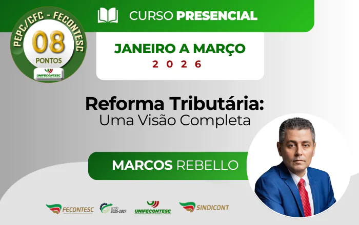 Reforma Tributária: Uma Visão Completa