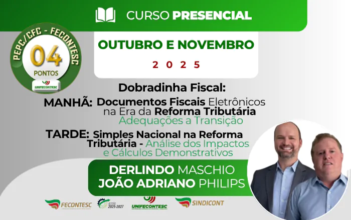 Dobradinha Fiscal: Documentos Fiscais Eletrônicos na Era da Reforma Tributária & Simples Nacional na Reforma Tributária