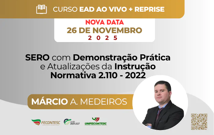 SERO COM DEMONSTRAÇÃO PRÁTICA E ATUALIZAÇÕES DA INSTRUÇÃO NORMATIVA 2.110 – 2022