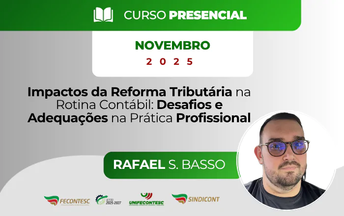 Impactos da Reforma Tributária na Rotina Contábil: Desafios e Adequações na Prática Profissional