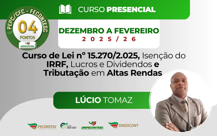 Curso de Lei nº 15.270/2.025, Isenção do IRRF, Lucros e Dividendos e  Tributação em Altas Rendas