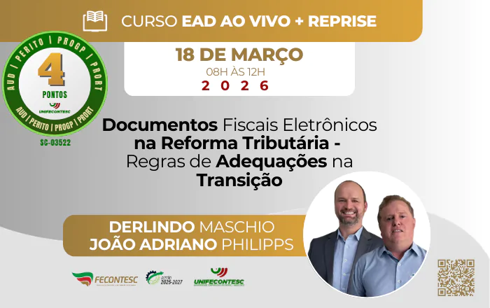Documentos Fiscais Eletrônicos na Reforma Tributária –  Regras de Adequações na Transição